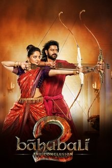 Baahubali 2: The Conclusion (2017) Hindi Dubbed Full Movie Watch Online HD Free Download