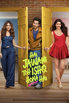 Hai Jawani Toh Ishq Hona Hai (2026) Hindi Full Movie Watch Online HD Free Download